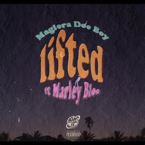 Maglera Doe Boy – Lifted Lyrics | Genius Lyrics