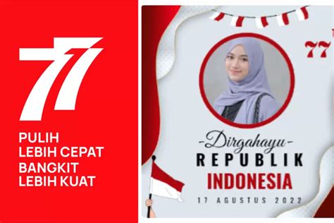 Kumpulan Twibbon Hut Kemerdekaan Ri Ke Untuk Semarakan Agustus