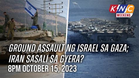 Ground Assault Ng Israel Sa Gaza Iran Sasali Sa Gyera Kidlat News