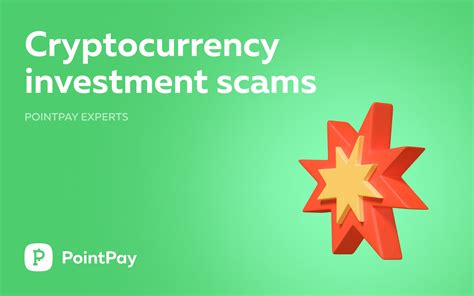 Cryptocurrency Investment Scams Avoid Them With Pointpay Experts