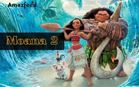 Moana 2 2024 Plot Summary - Erica Blancha