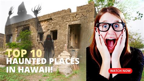 10 Haunted Places You Must Explore In Hawaii YouTube