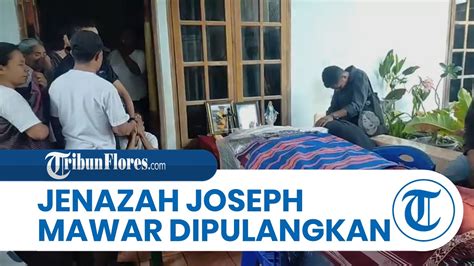 Warga Flores Timur Dibunuh Di Bima Jenazah Korban Dipulangkan Ke