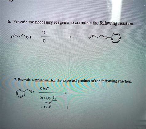 SOLVED 6 Provide The Necessary Reagents To Complete The Following