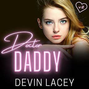 Taboo Daddy DDLG Praise Kink Forced Sex Stories Devin Lacey
