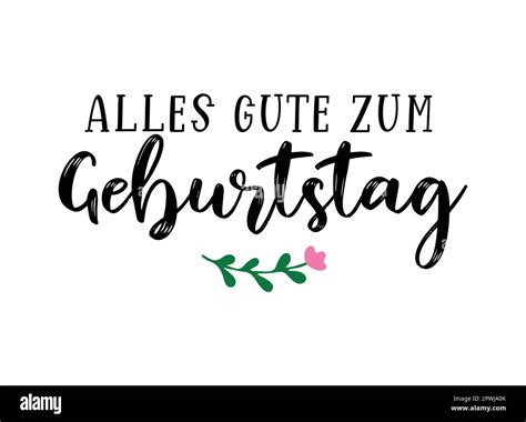 German Quote Alles Gute Zum Geburtstag Translated Happy Birthday Hand