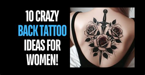 10 Crazy Back Tattoo Ideas for Women! - tattoopassionate.blog