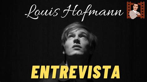 Entrevista Louis Hofmann El Falsificador De Pasaportes Youtube