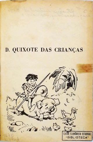 Dom Quixote das Crianças Monteiro Lobato Traça Livraria e Sebo