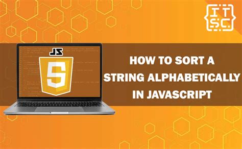 How To Sort A String Alphabetically In Javascript