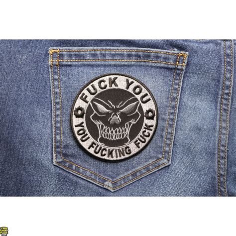 Fuck You You Fucking Fuck Skull Patch Naughty Patches Thecheapplace