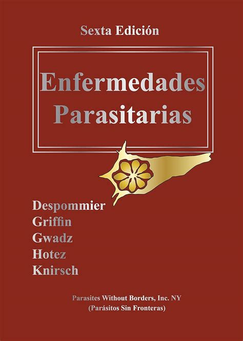 Enfermedades Parasitarias 6th Edición Ebook Griffin Daniel Despommier Dickson Gwadz