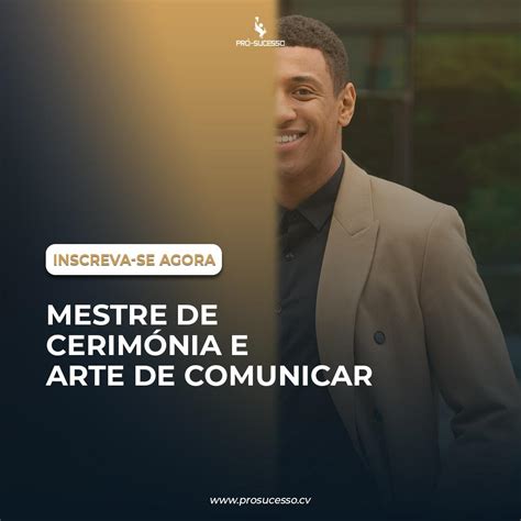 MESTRE DE CERIMÓNIA E ARTE DE COMUNICAR PRÓ SUCESSO