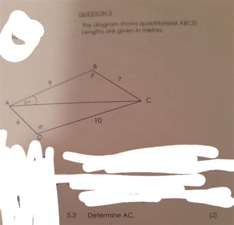 Solved QUESTION 5 The Diagram Shows Quadrilateral ABCD Lengths Are