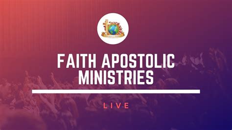 Faith Apostolic Ministries Live Stream Youtube