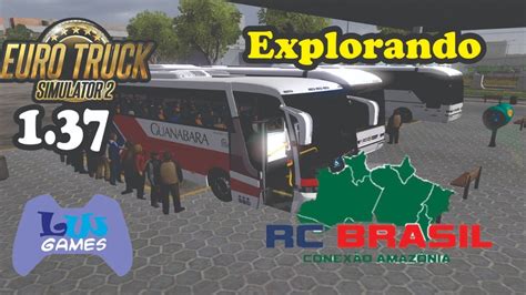 Ets Explorando Mapa Rc Brasil Youtube