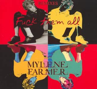 Mylène Farmer CD Maxi France Fuck them all Mylene Net