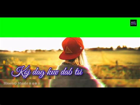 เพลงม้ง Koj Dag Kuv Dab Tsi Chords Chordify