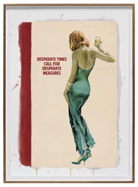 Desperate Times Call for Desperate Measures [Hand Painted] - Brandler