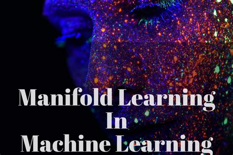 manifold learning aman kharwal