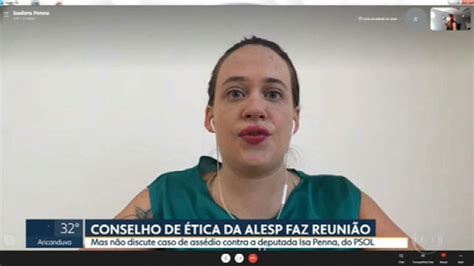 V Deo Conselho De Tica Da Alesp Se Re Ne Mas N O Discute Caso De Ass Dio A Deputada Do Psol