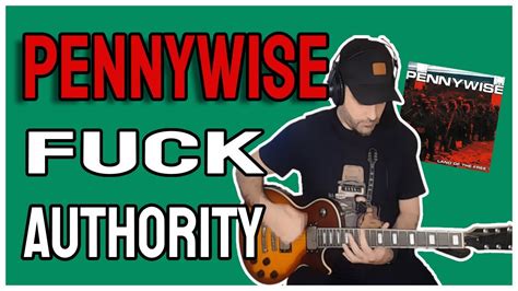 Pennywise Fuck Authority Guitar Cover Legendado YouTube