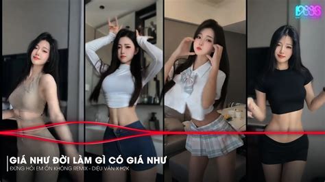 Ng H I Em N Kh Ng Remix Tiktok Gi Nh I L M G C Gi Nh Remix Top Remix Hot Tiktok