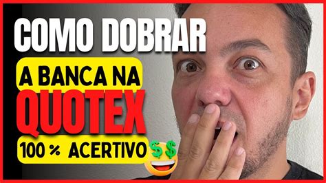 COMO DOBRAR A BANCA NA QUOTEX BINOMO IQ OPTION YouTube