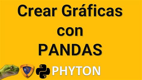 Crear Graficas Con Pandas Phyton Jupyter Notebook Lineal Dispersi N