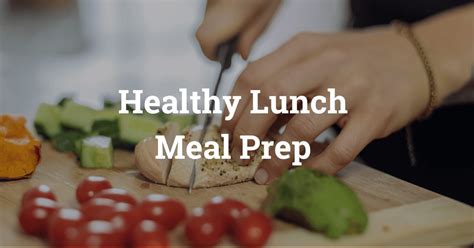 Healthy Lunch Meal Prep | Brisbane Weight Loss Surgery