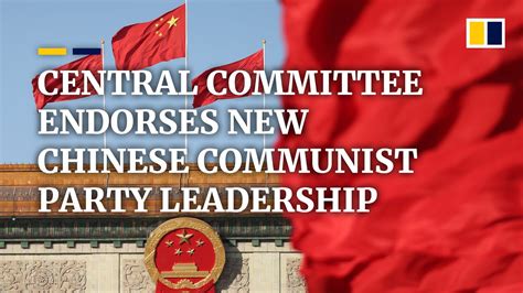 Watch Live Central Committee Endorses New Chinese Communist Party