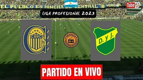 Rosario Central Vs Defensa Y Justicia En Vivo Liga Profesional