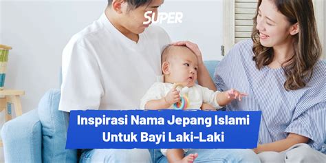 Nama Bayi Laki Laki Jepang Islami Dengan Rangkaiannya