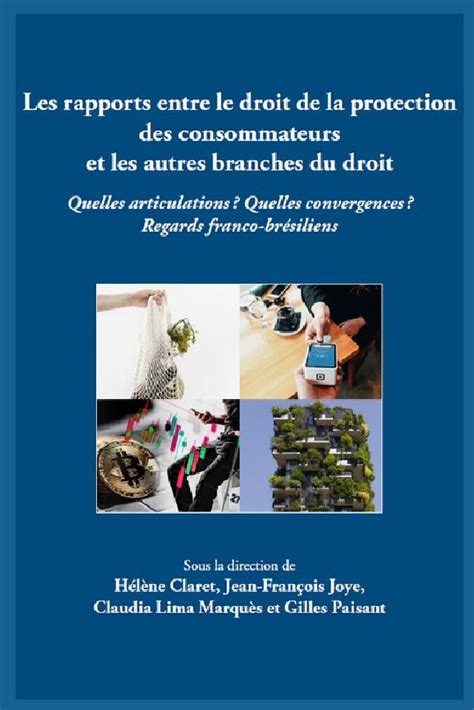 Les Rapports Entre Le Droit De La Protection Des Consommateurs Et Les