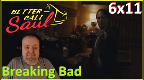 Better Call Saul 6x11 Breaking Bad Reaction Youtube