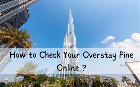 Uae Overstay Fine How To Check Your Overstay Fine Online