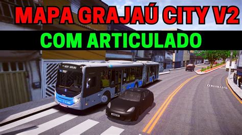 Mapa Grajaú City V2 Linha 6062 Gameplay Proton Bus Simulator