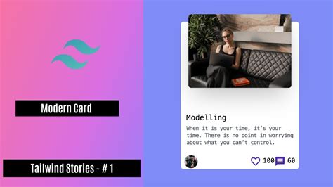 Tailwind Css Design Series Ep 1 Creating A Modern Card Using Html