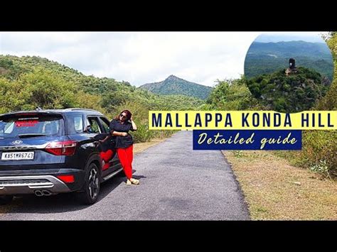 Mallappa Konda Hill A Lesser Known Place Near Bangalore Within 100km