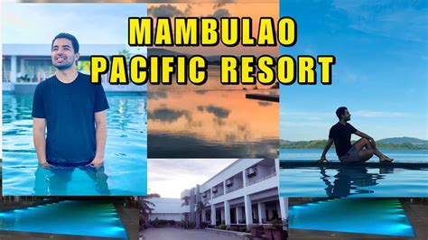 Mambulao Pacific Resort And Hotel Jose Panganiban Camarines Norte