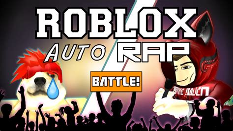 Roblox Auto Rap Battle Youtube