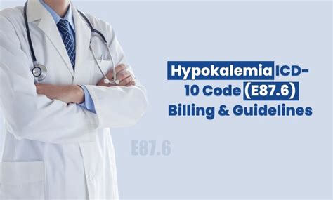 Hypokalemia ICD-10 Code (E87.6) | Billing & Guidelines
