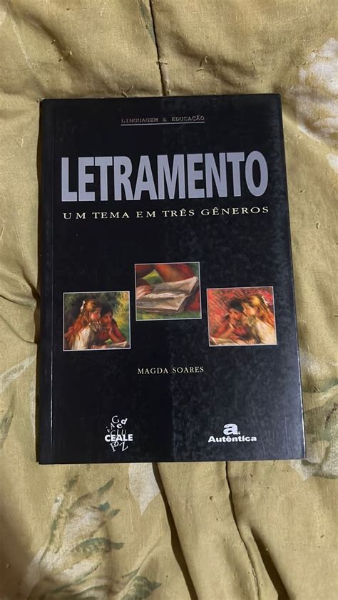 Magda Soares Letramento - Livro Letramento Um Tema em Três Gêneros Magda Soares | Livro Usado ...