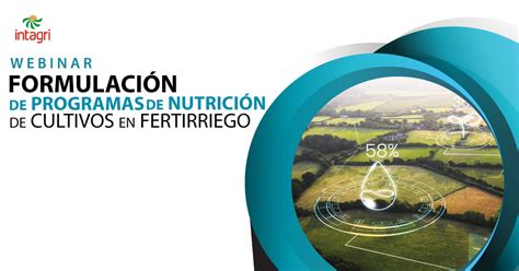 Formulación de programas de nutrición de Cultivos en Fertirriego