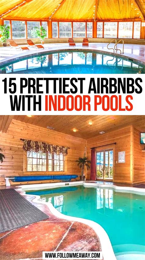 Epic Vacation Rentals With Indoor Pools Vrbo Airbnb And More