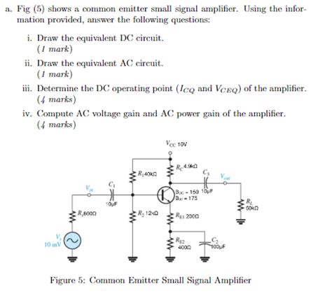 Solved a. Fig (5) shows a common emitter small signal | Chegg.com