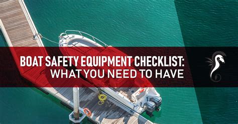 Boat Safety Equipment Checklist What You Need To Have Dark Horse