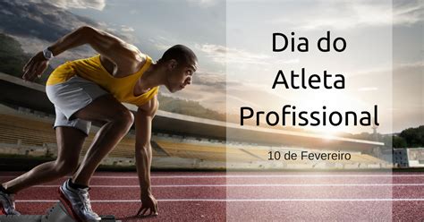 Dia do Atleta Profissional | 10 de Fevereiro - Calendarr