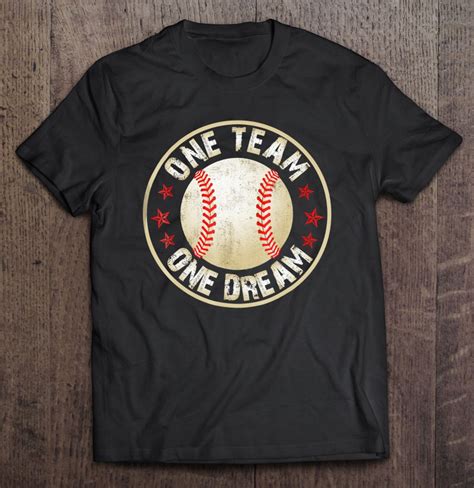 One Team One Dream Baseball Great For Team T Shirts Hoodies Svg