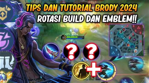 TUTORIAL BRODY 2024 TIPS ROTASI BUILD DAN EMBLEM WALAUPUN BRODY LAGI